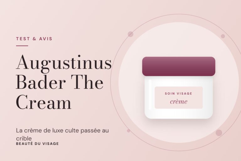 Augustinus Bader The Cream : notre avis sur la crème culte du luxe