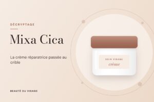 Crème Mixa Cica : notre avis sur la gamme réparatrice des peaux fragilisées